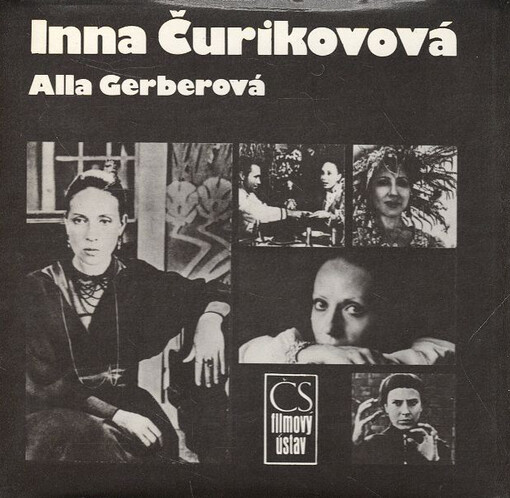 Inna Čurikovová : (osudové téma)