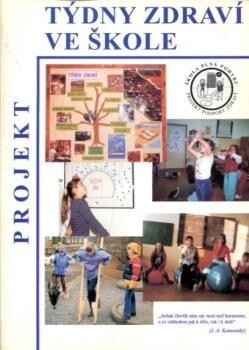 Týdny zdraví ve škole : projekt