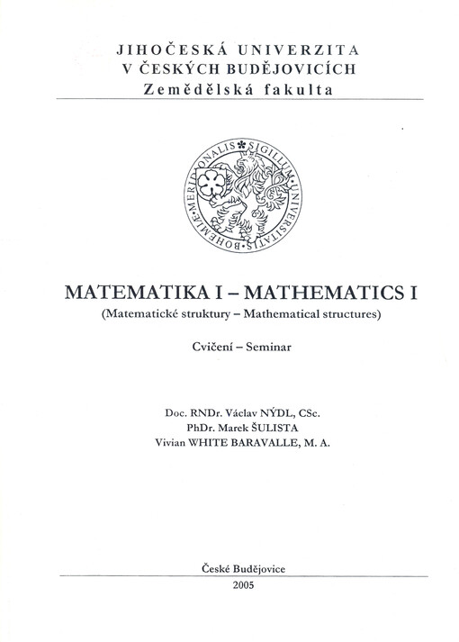 Matematika I : (matematické struktury) : cvičení = Mathematics I : (mathematical structures) : seminar