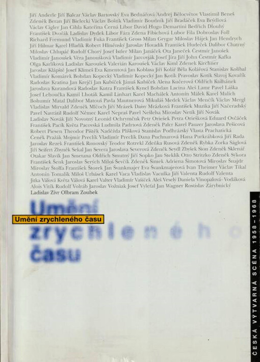Umění zrychleného času :česká výtvarná scéna 1958-1968