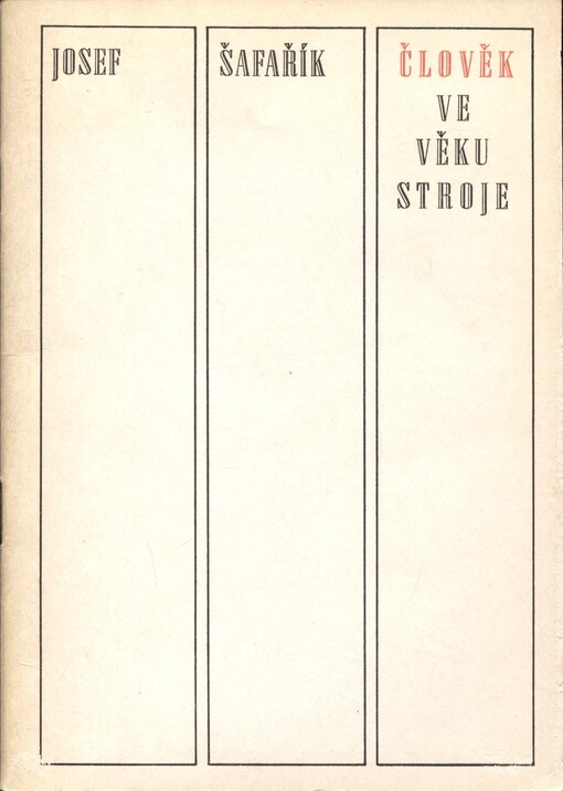 Člověk ve věku stroje