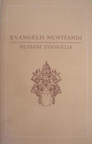Evangelii nuntiandi = Hlásání evangelia : apoštolská exhortace Pavla VI. z 8. prosince 1975