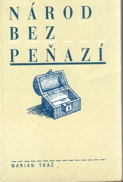 Národ bez peňazí.