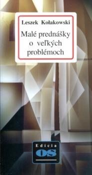Malé prednášky o veľkých problémoch.