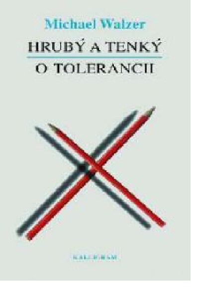 Hrubý a tenký ; O tolerancii