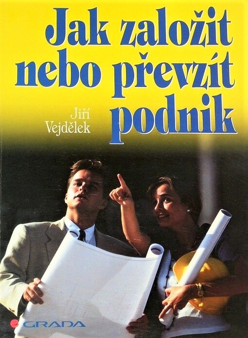 Jak založit nebo převzít podnik