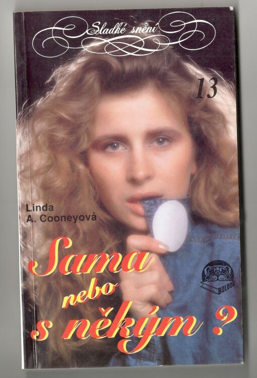 Sama nebo s někým?