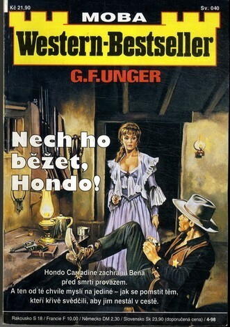 Nech ho běžet, Hondo!