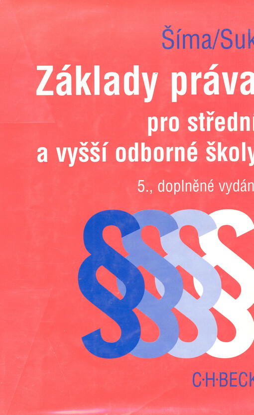Základy práva pro střední a vyšší odborné školy, 5., dopl. a přeprac. vyd.