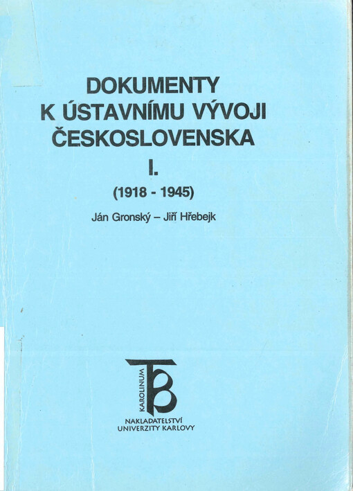 Dokumenty k ústavnímu vývoji Československa, sv. 1