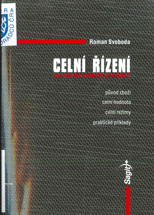 Celní řízení : po novele celních předpisů