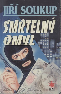 Smrtelný omyl.