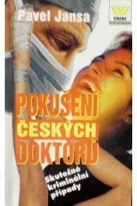 Pokušení českých doktorů.