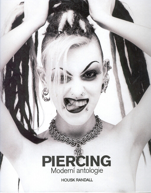 Piercing - Moderní antologie