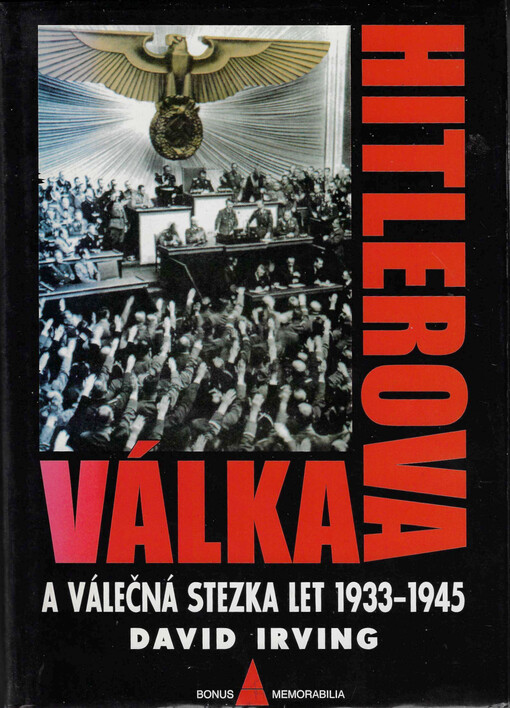 Hitlerova válka a válečná stezka let 1933-1945