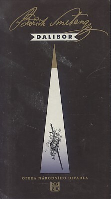Bedřich Smetana, Dalibor : opera o třech jednáních : premiéry 29. a 30. dubna 2001 v Národním divadle