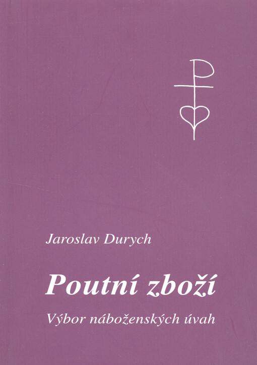 Poutní zboží: výbor náboženských úvah