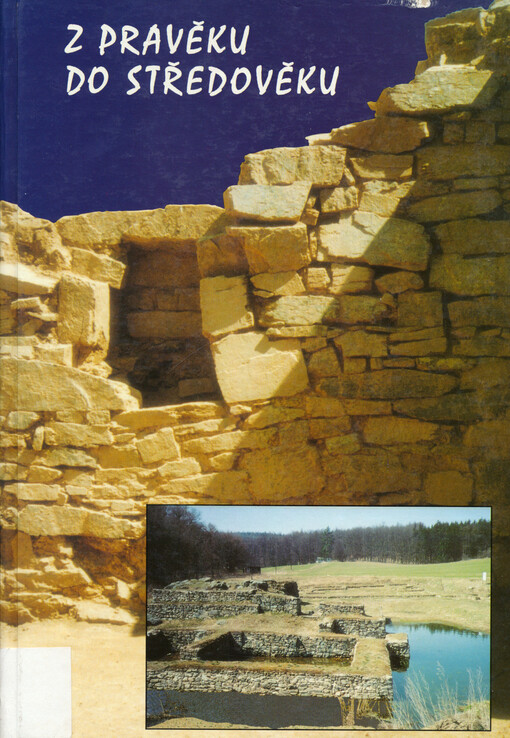 Z pravěku do středověku =: Aus der Urgeschichte zum Mittelalter : sborník k 70. narozeninám Vladimíra Nekudy