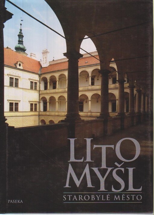 Litomyšl : starobylé město