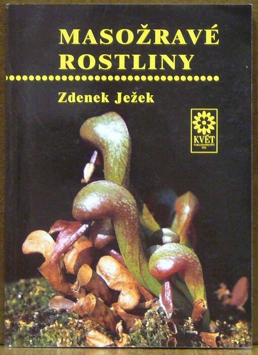 Masožravé rostliny, Vyd. 1.
