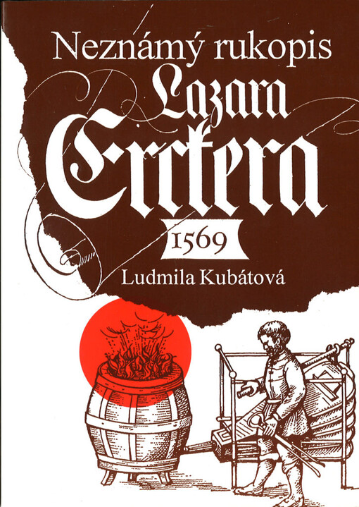 Neznámý rukopis Lazara Erckera 1569