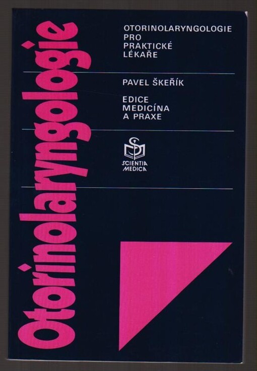 Otorinolaryngologie pro praktické lékaře