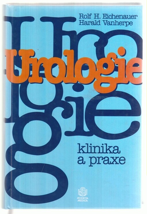 Urologie : klinika a praxe