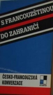 S francouzštinou do zahraničí :česko-francouzská konverzace