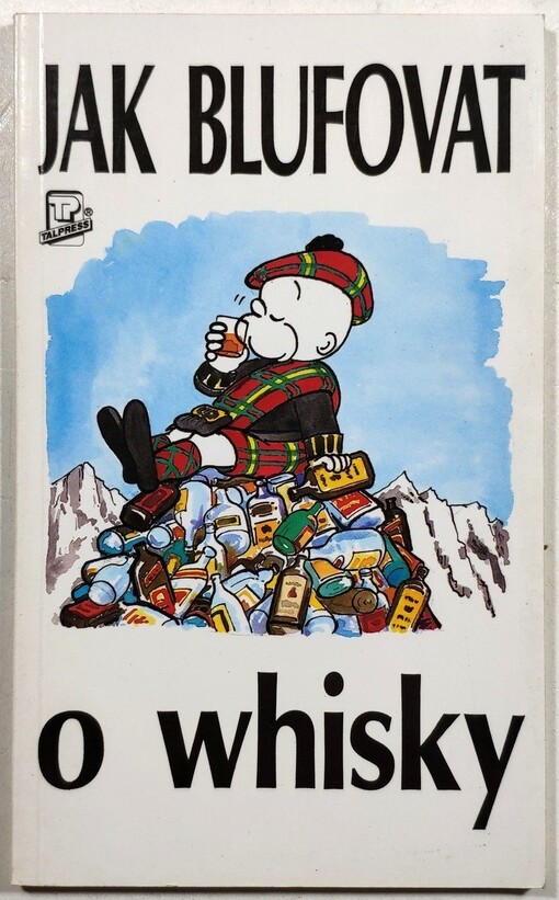 Jak blufovat o whisky