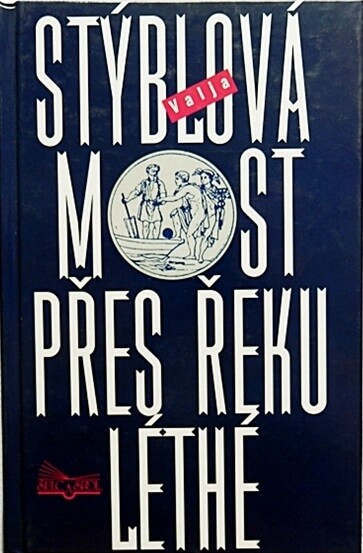 Most přes řeku Léthé