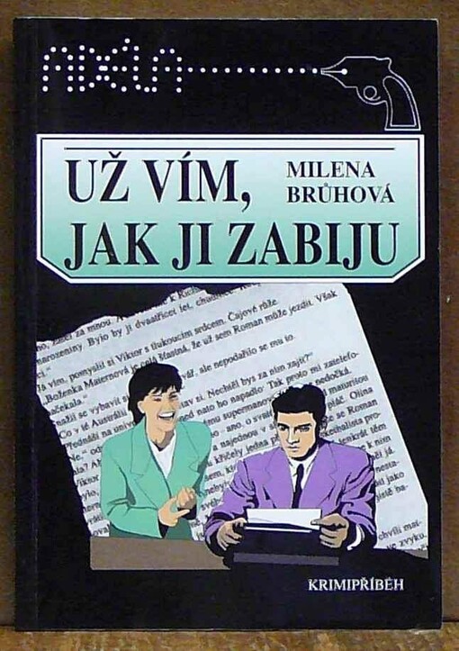 Už vím, jak ji zabiju: krimipříběh