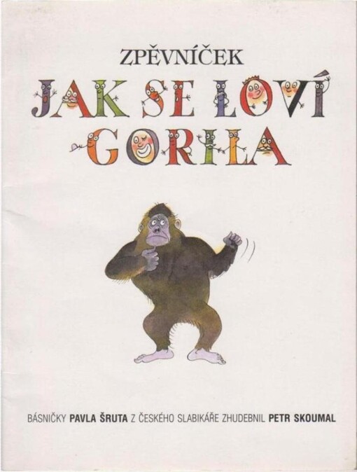 Zpěvníček Jak se loví gorila