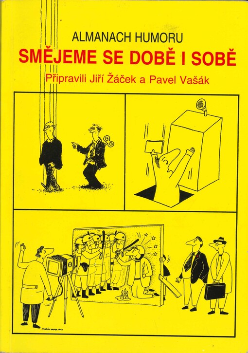 Smějeme se době i sobě: Almanach humoru z let těch i oněch