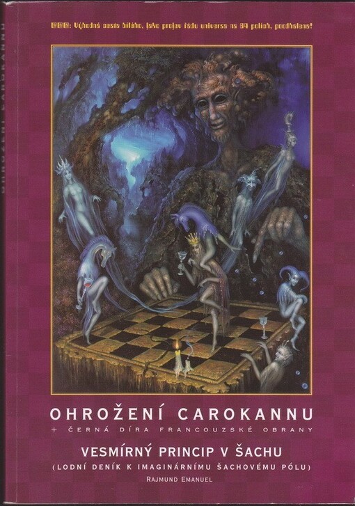 Ohrožení Carokannu : --pod náporem analýz člověkových a počítačových : vesmírný princip v šachu : objev nového fenoménu (