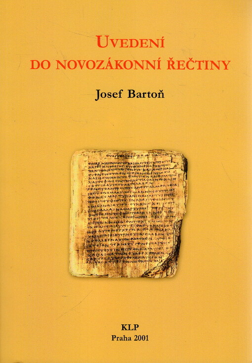 Uvedení do novozákonní řečtiny.