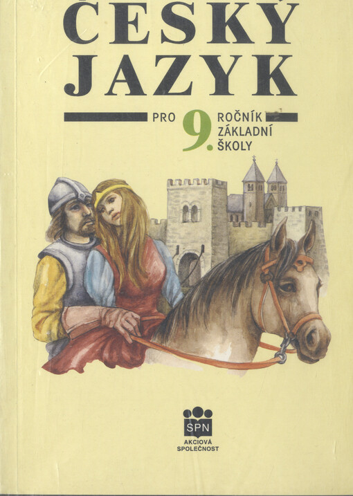 Český jazyk pro 9. ročník základní školy a pro odpovídající ročník víceletých gymnázií
