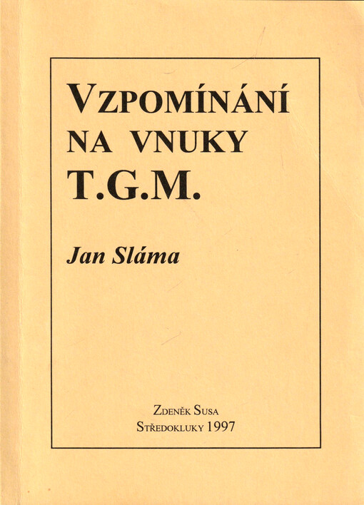 Vzpomínání na vnuky T.G.M.