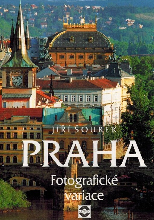 Praha :fotografické variace
