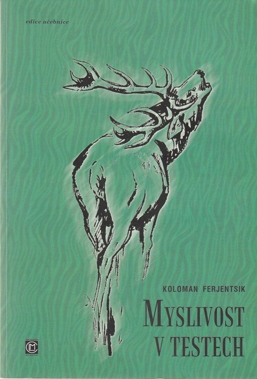 Myslivost v testech