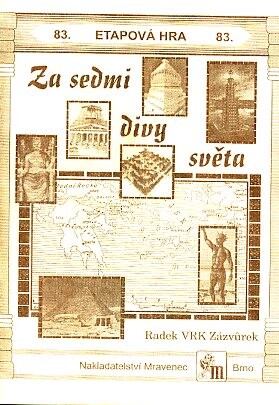 Za sedmi divy světa : etapová hra