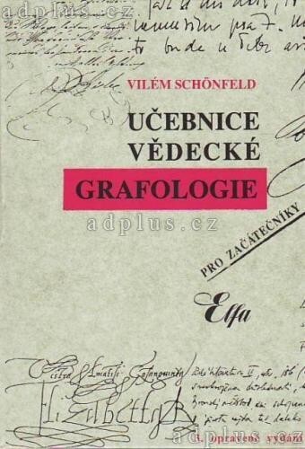 Učebnice vědecké grafologie pro začátečníky, Vyd. 3., V nakl. Elfa vyd. 2.