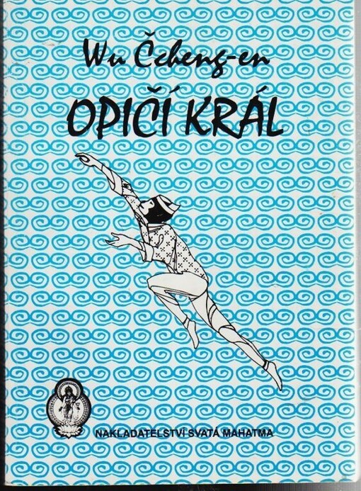 Opičí král : vyprávění o putování na západ