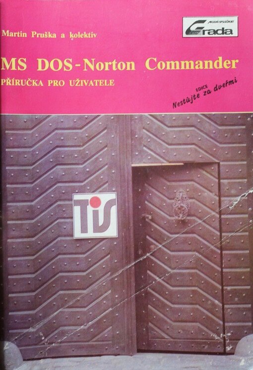 MS DOS ; Norton Commander : příručka pro uživatele