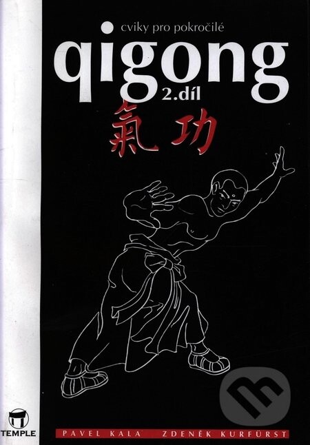 Qigong. 2. díl, Cviky pro pokročilé
