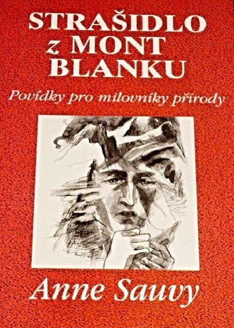 Strašidlo z Mont Blanku: povídky pro milovníky hor a přírody