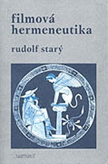 Filmová hermeneutika : výbor z filmových recenzí 1981-1994 s úvodní studií O hermeneutice.