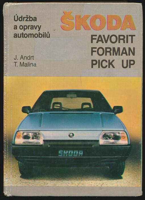 Údržba a opravy automobilů Škoda Favorit, Forman, Pick up