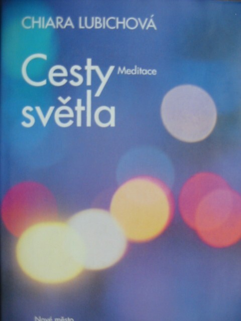 Cesty světla : meditace