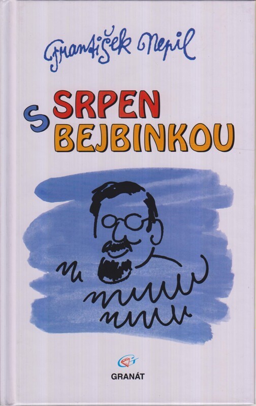 Srpen s bejbinkou, 2. vyd.
