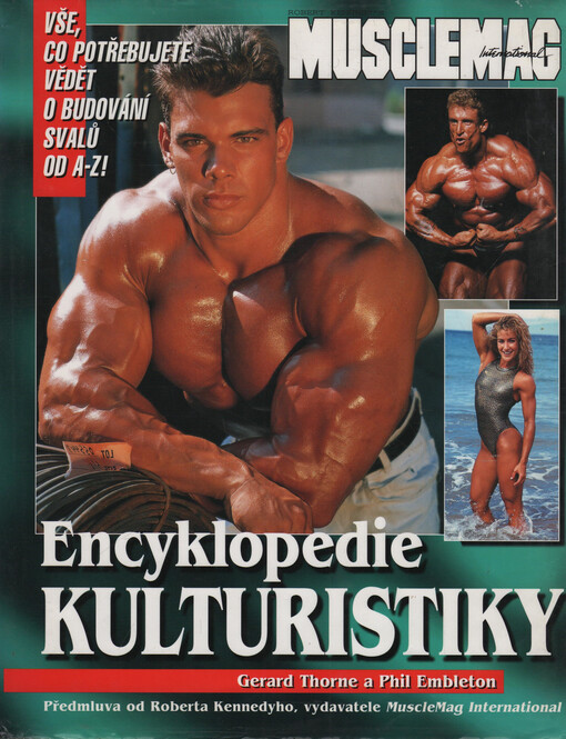 Encyklopedie kulturistiky : vše, co potřebujete vědět o budování svalů od A-Z!.